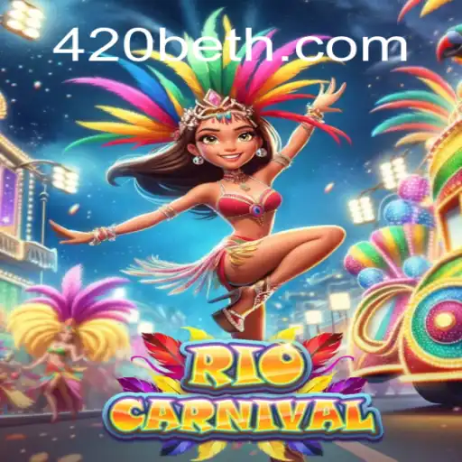 Descubra o Vibrante Mundo do RioCarnival com 420bet